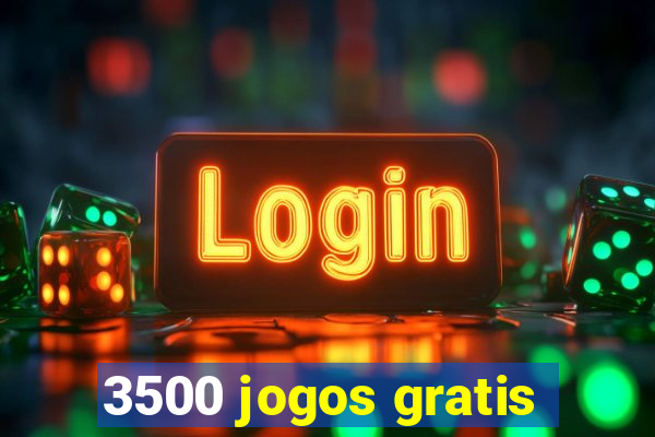 3500 jogos gratis